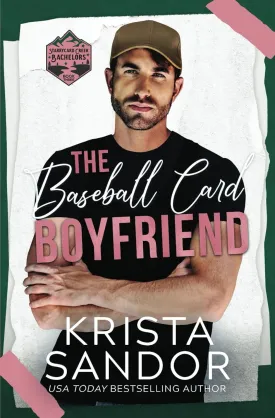 The Baseball Card Boyfriend (Starrycard Creek Bachelors) Paperback  October 17, 2024